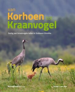 Van korhoen tot kraanvogel – Arend J. van Dijk